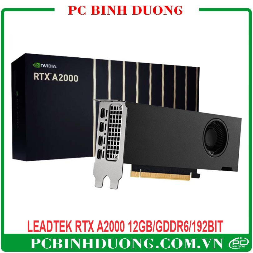 Card Màn Hình Leadtek Nvidia RTX A2000 12GB/GDDR6/192 Bit) - 1 Fan