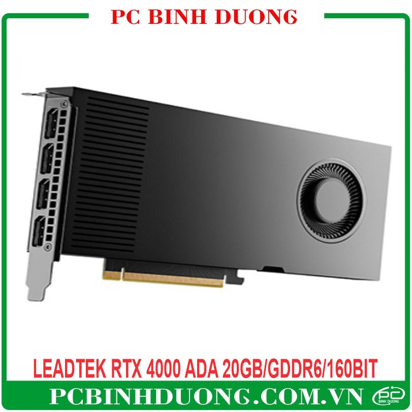 Card Màn Hình Leadtek NVIDIA RTX 4000 ADA (20GB/GDDR6/160 Bit) - 1 Fan