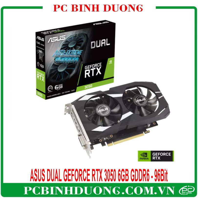 Card Màn Hình ASUS Dual GeForce RTX™ 3050 (6GB/GDDR6/96Bit) - 2 Fan